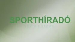 A Sporthíradó 2026. augusztus 31-i adása