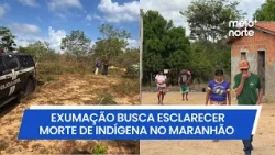 Police exhume body of Indigenous woman to determine cause of death | Meio Norte