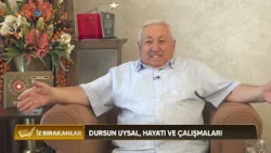 THOSE WHO LEFT THEIR MARK - DURSUN UYSAL - SEPTEMBER 10, 2026
