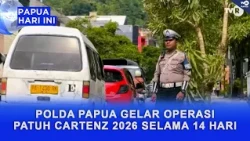 PAPUA REGIONAL POLICE TO HOLD 14-DAY OPERATION PATUH CARTENZ 2026