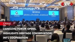 Liangzhu Forum Opens, Highlights Heritage Conservation, Int'l Cooperation