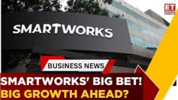 Enterprise Demand Is Surging! Smartworks CEO On The Future Of Flexible Workspaces | Business News