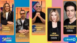 SEM CENSURA WELCOMES LIÈGE MONTEIRO, LUIZ FERNANDO COUTINHO, CAROL SAMPAIO, EVANDRO RIUS AND CAIO...