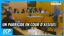 Justice in France: A Parricide Case in Criminal Court