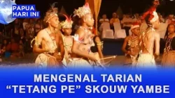 GETTING TO KNOW THE TETANG PE DANCE FROM SKOUW YAMBE