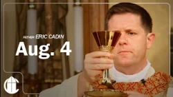 Catholic Mass Today | Tuesday August 4, 2026 | CatholicTV Daily Mass