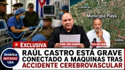 🚨EXCLUSIVA:  Raúl Castro está grave conectado a MAQUINAS tras  accidente CEREBROVASCULAR