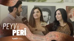Peyv û Perî - Xeleka 50 | پەیڤ و پەری - خەلەکا ٥٠