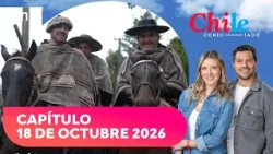 Chile Conectado: Domingo 18 de octubre de 2026
