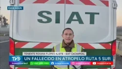 One person dead on Route 5 South near Rancagua, SIAT Cachapoal conducting investigations at the s...