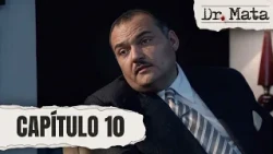 Matallana discovers Mercedes Ramos's plan | Episode 10 | Dr. Mata