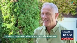 INTERVIEW OF THE DAY – EMIL SĀNDOI STILL BELIEVES IN ROMANIA