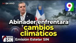 Abinader to address climate change in agriculture | SIN Stellar Edition