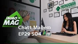 Immo Mag S04  Ep 29  ll Chatt Mariem