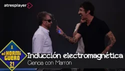 Marron juega con la inducción electromagnética de las formas más increíbles - El Hormiguero