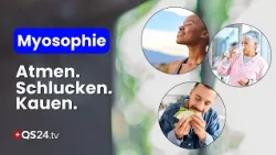 Myosophy: Health Begins with Breathing, Swallowing, Chewing | Empirical Medicine | QS24