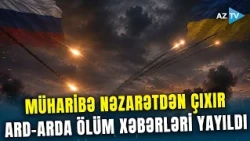 Rusiya-Ukrayna savaşında ƏN QANLI MƏRHƏLƏ - Voronejdə azyaşlı öldü, Zaporojyeyə 900 zərbə endirildi