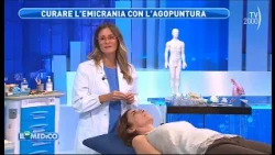 Il Mio Medico (TV2000) - Acupuncture for treating migraines