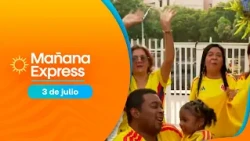 Mañana Express Friday, July 3, 2026