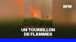 Incendies: une "tornade de feu" filmée en Gironde