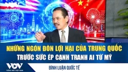 China's Strategic Moves Amid AI Competition Pressure from the US | VOV