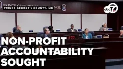 Growing calls for action and transparency over 2 Prince George's County non-profits