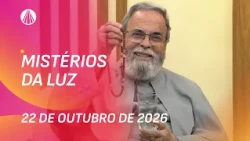 Terço de Aparecida com Pe. Antonio Maria - 22 de outubro 2026 [Mistérios da Luz]