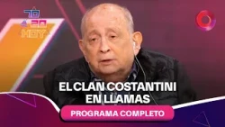 El clan Costantini en llamas: la pelea por el apellido | #7020Hoy Completo 09/08 - El Nueve