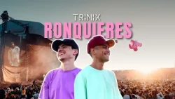 Ronquières Festival: Trinix! 🎶