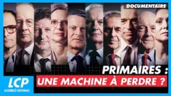Primaires, une machine à perdre? | Documentaire complet LCP