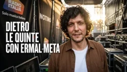 Dietro le quinte con Ermal Meta