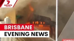 QLD's credit rating downgraded; Government info leaked by Tax worker; Fire in Townsville CBD | 7NEWS