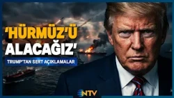 300'den Fazla Hedef Vuruldu, Trump 'Hürmüz Boğazı'nı Alacağız' Dedi! | NTV