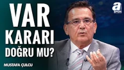 Trossard'ın Golü VAR'dan Döndü! Mustafa Çulcu Pozisyonu Yorumladı! (Beşiktaş 3-0 Erzurumspor)