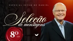 [8/21] The Word that sets you free – Bishop Macedo | Fast of Daniel