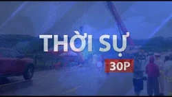 THỜI SỰ 30P CHIỀU (1/9/2026): LẬT XE KHÁCH TRÊN QUỐC LỘ 19, NHIỀU NGƯỜI THƯƠNG VONG