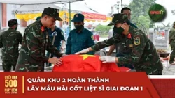 Military Region 2 Completes Phase 1 of Martyr Remains DNA Sampling | 500-Day Campaign | QPVN