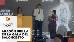 Aragon shines at the Spanish Basketball Gala