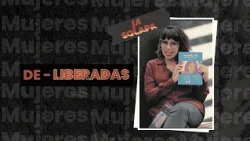 La solapa | ¡De-liberadas! Una lectura que vale la pena sentir.