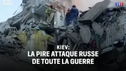 Kyiv: The worst Russian attack of the entire war｜LCI