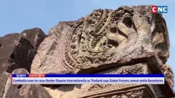 [VIDEO] Cambodia Reaffirms Ta Moan Thom Temple Lies Within Its Sovereign Territory
