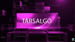 TÁRSALGÓ – színes, kulturális magazin 2026.08.13.