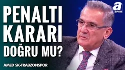 Amedspor'un Kazandığı Penaltıda Karar Doğru Mu? Mustafa Çulcu Değerlendirdi | Amed SK - Trabzonspor