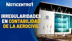 Aerocivil scandal over Comptroller's report and corruption regarding fake credentials | Noticentro1