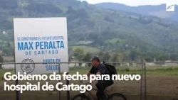 Government announces date for new Cartago hospital