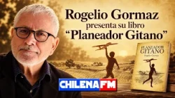 05 SEP 2026 Rogelio Gormaz rescata juegos, memoria e infancia en su libro “Planeador Gitano”