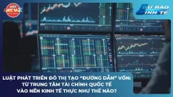 DBKT: HOW DOES THE URBAN DEVELOPMENT LAW CREATE A CAPITAL "PIPELINE" FROM VIFC INTO THE REAL ECON...