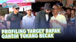 TARGET PROFILE: BAPAK GANTIH (53 YEARS OLD) PEDICAB DRIVER | UANG KAGET | EPS. 285 (1/4)