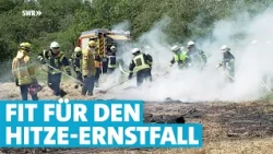 34 Grad und heißer – Waldbrandgefahr! So trainiert die Freiwillige Feuerwehr für den Ernstfall