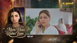 Mere Pass Raho Tum | Episode 63 Recap | Nawal Saeed & Omer Shahzad | Express TV